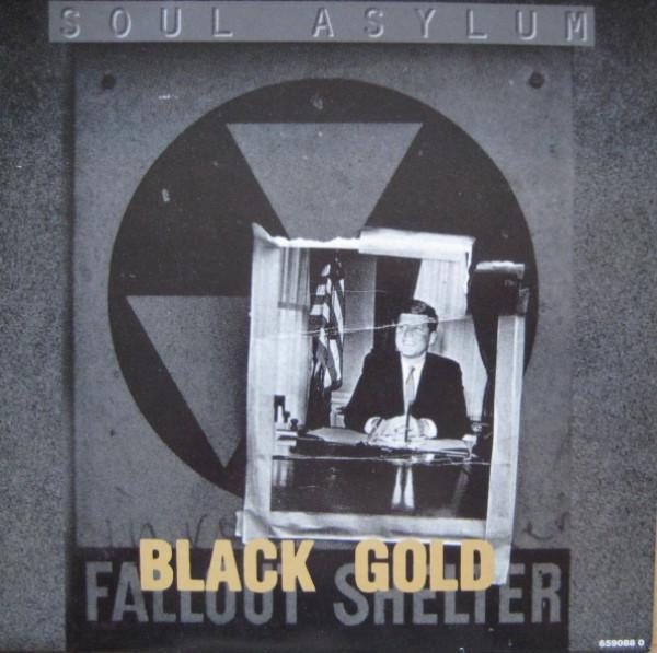 Soul Asylum (2) - Black Gold