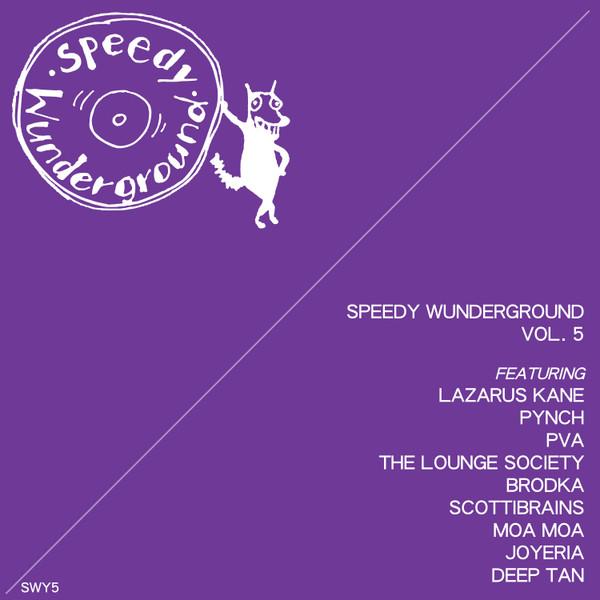  - Speedy Wunderground Vol. 5