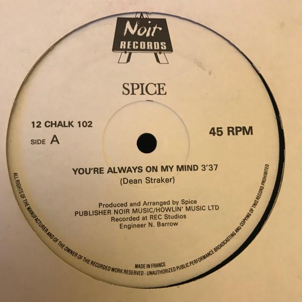 Spice And Company - You're Always On My Mind