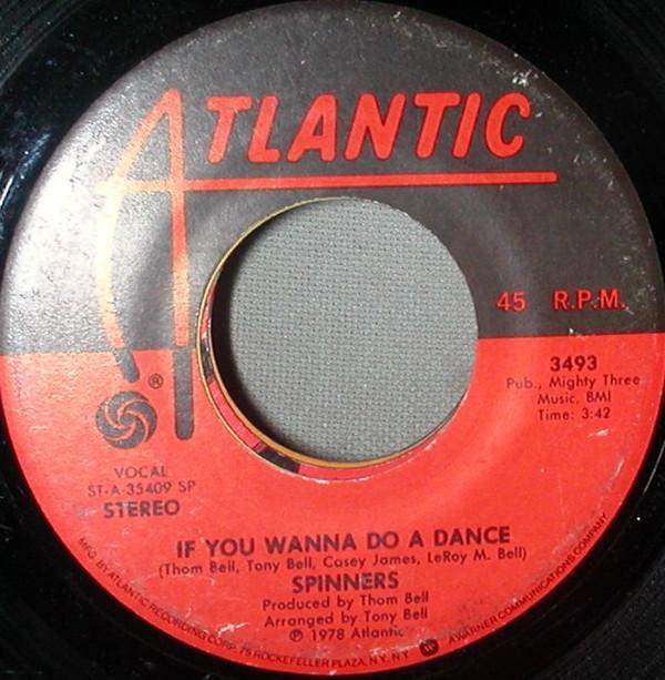 Spinners - If You Wanna Do A Dance