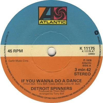 Spinners - If You Wanna Do A Dance