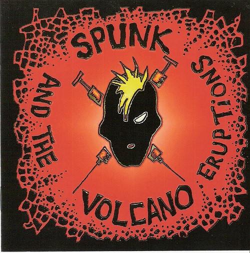 Spunk Volcano And The Eruptions - Injection