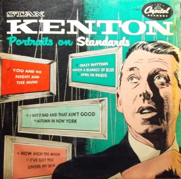 Stan Kenton - Portraits On Standards
