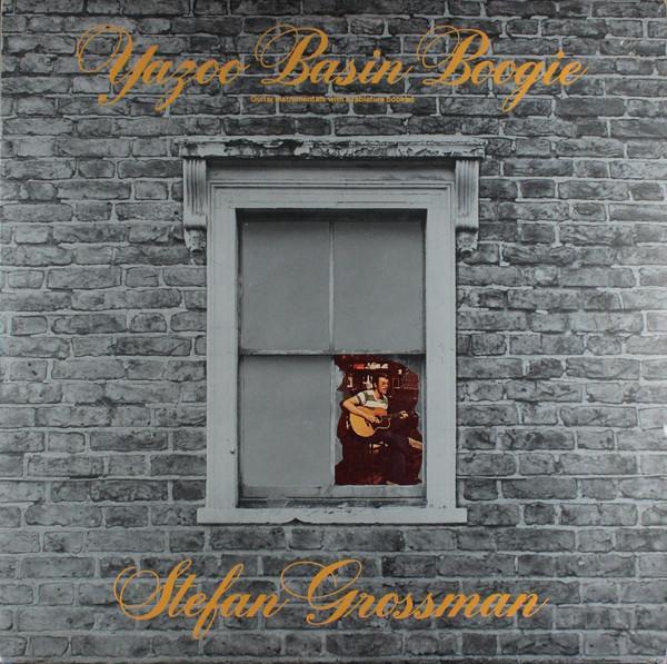Stefan Grossman - Yazoo Basin Boogie