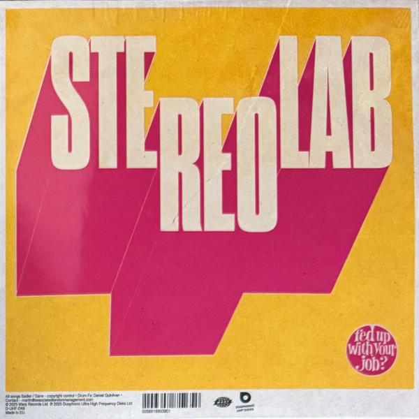 Stereolab - Fed Up With Your Job? / Constant And Uniform Movement Unknown