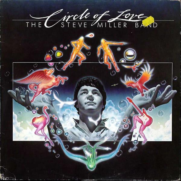 Steve Miller Band - Circle Of Love