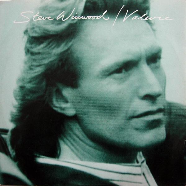 Steve Winwood - Valerie