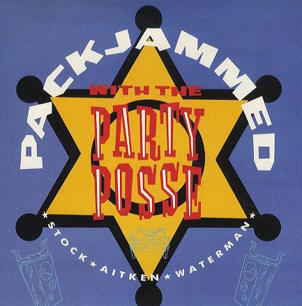 Stock, Aitken & Waterman - Packjammed (With The Party Posse)