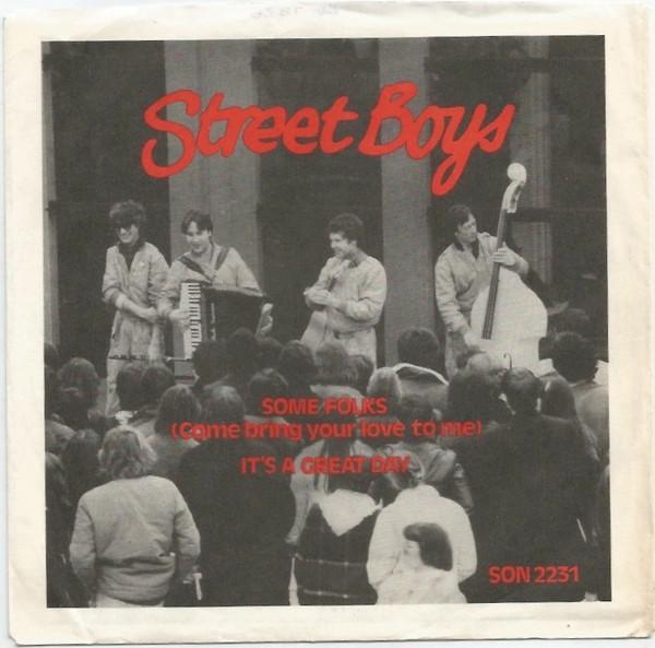 Street Boys - Some Folks (Come Bring Your Love To Me)