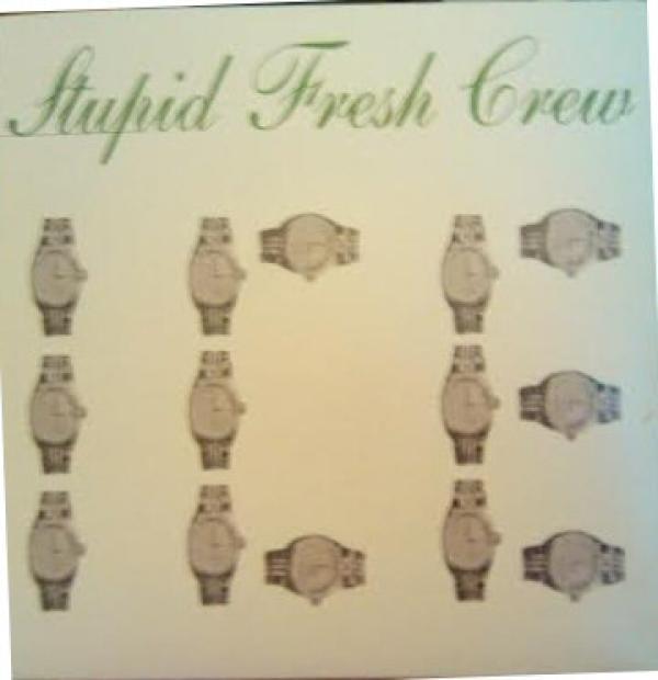 Stupid Fresh Crew - Ice