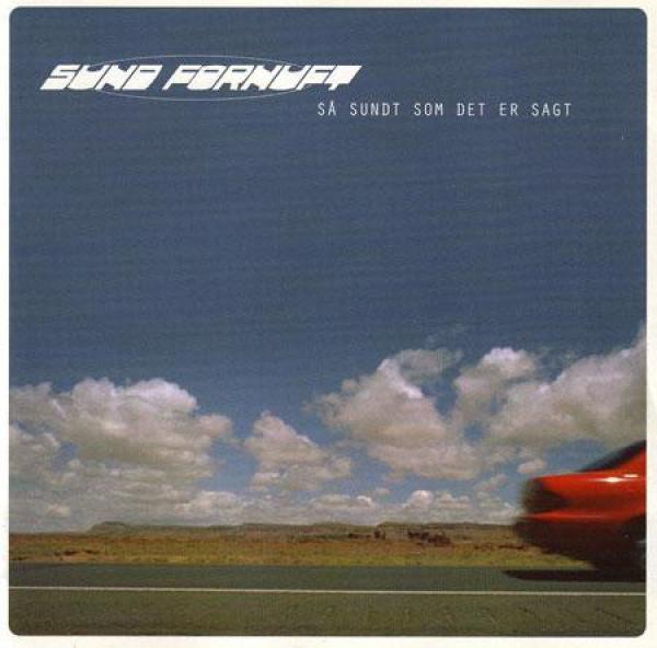 Sund Fornuft - Så Sundt Som Det Er Sagt