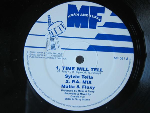 Sylvia Tella, Mafia & Fluxy - Time Will Tell/P.A. Mix
