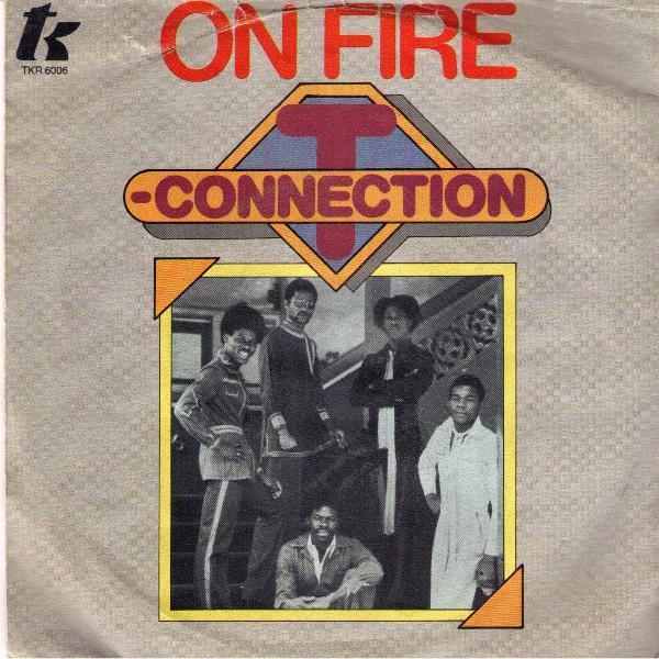 T-Connection - On Fire