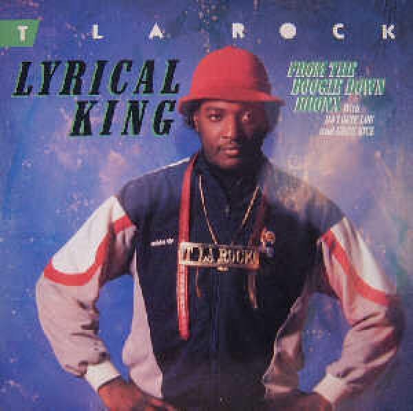 T La Rock - Lyrical King (From The Boogie Down Bronx)