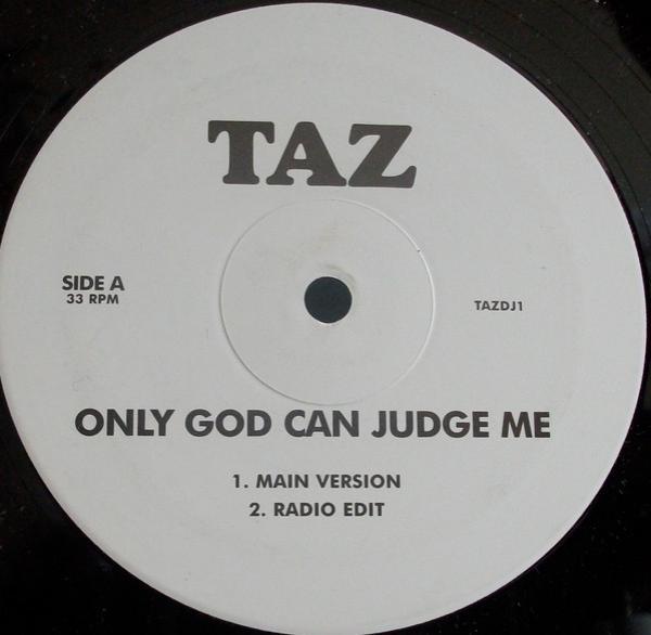 TAZ  - Only God Can Judge Me