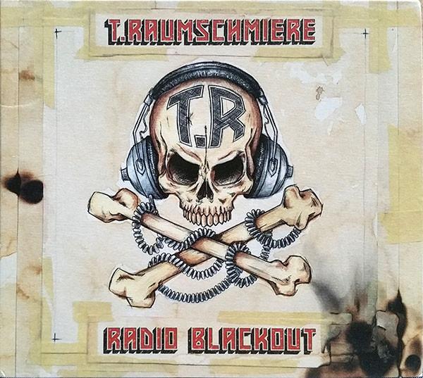 T.Raumschmiere - Radio Blackout
