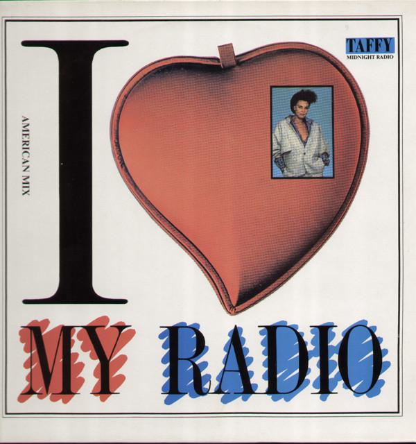 Taffy - I Love My Radio (Midnight Radio)