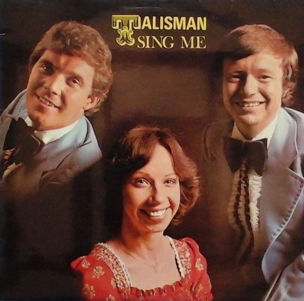 Talisman  - Sing Me