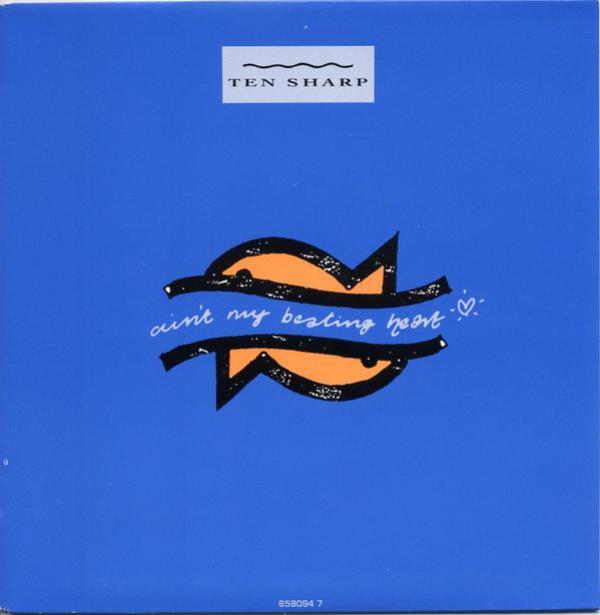 Ten Sharp - Ain't My Beating Heart