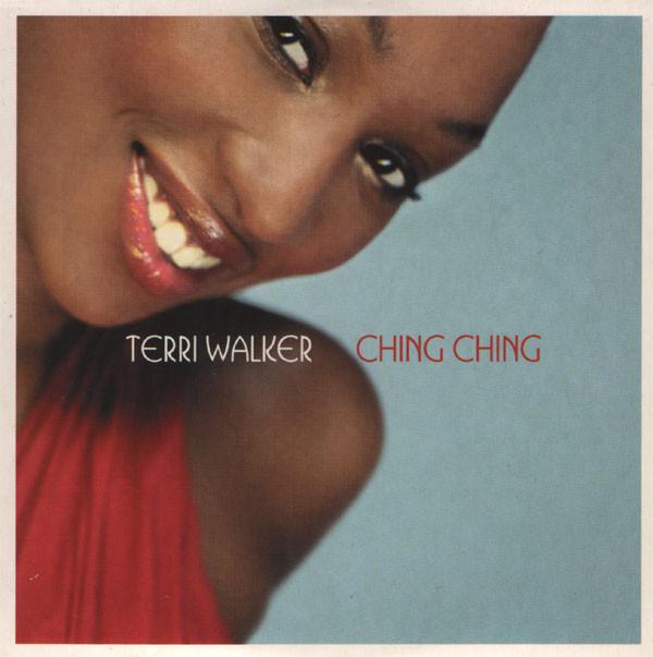 Terri Walker - Ching Ching (I'll Be Loving You Still)