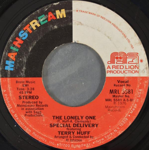 Terry Huff, Special Delivery - The Lonely One