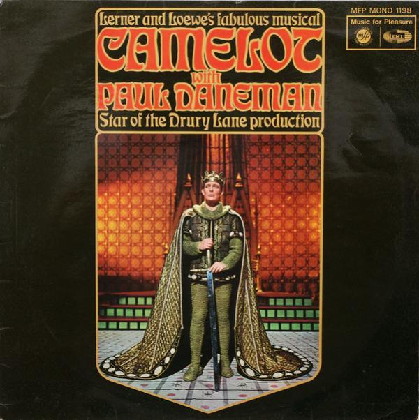 The Alyn Ainsworth Orchestra, Paul Daneman, Lerner & Loewe - Camelot With Paul Daneman