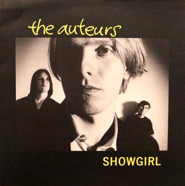 The Auteurs - Showgirl