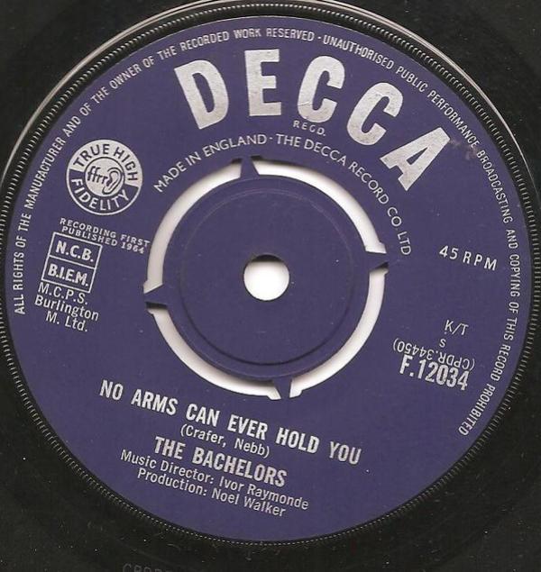 The Bachelors - No Arms Can Ever Hold You