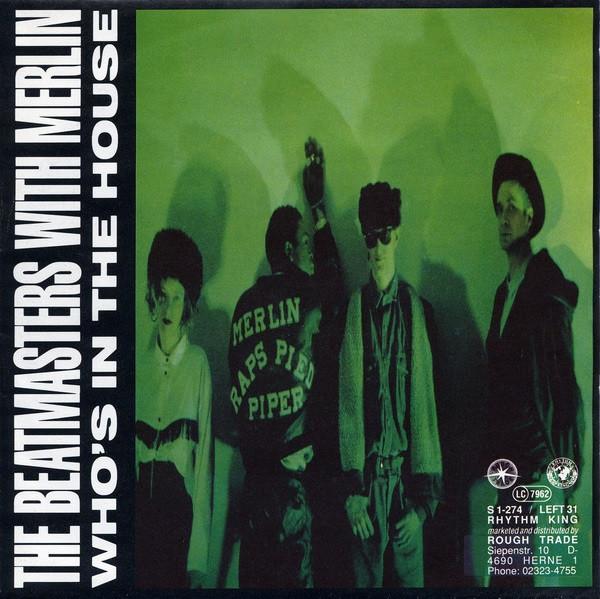 The Beatmasters, Merlin - Who's In The House