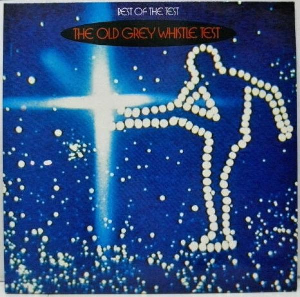 - The Best Of The Test, The Old Grey Whistle Test