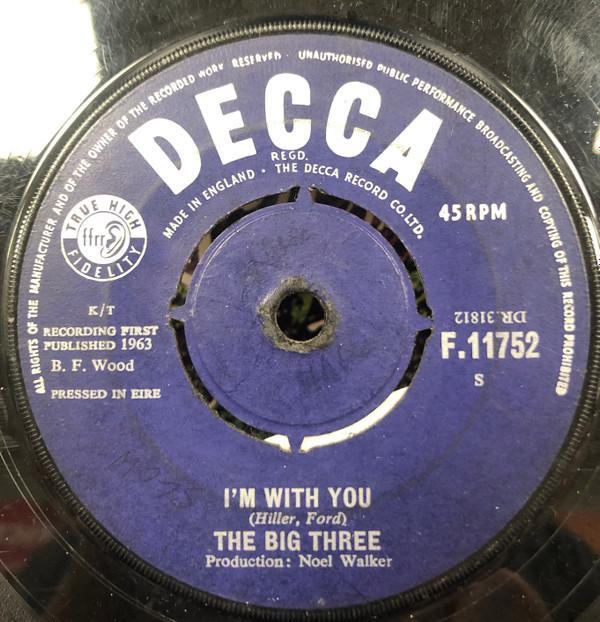 The Big Three - I'm With You