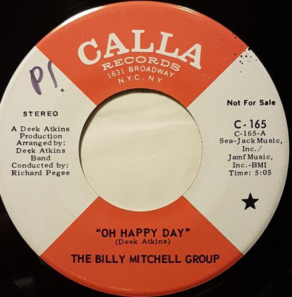 The Billy Mitchell Group - Oh Happy Day / The Chokin' Kind