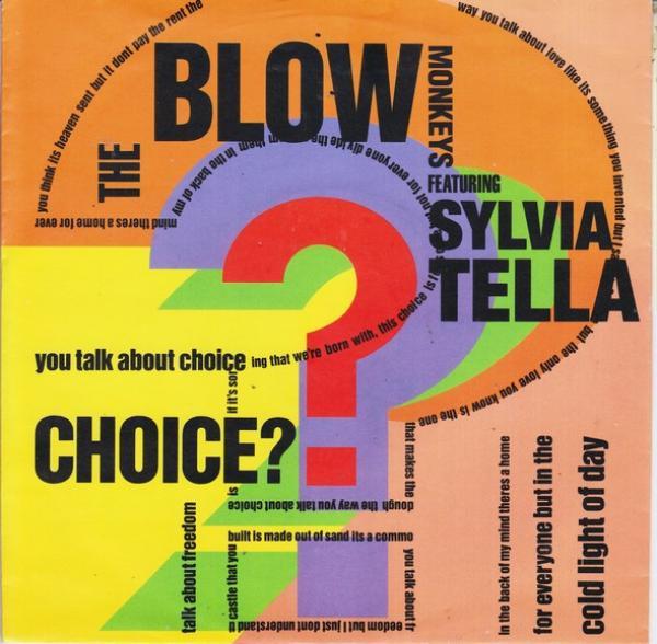 The Blow Monkeys, Sylvia Tella - Choice?
