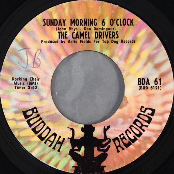The Camel Drivers - Sunday Morning 6 O'Clock