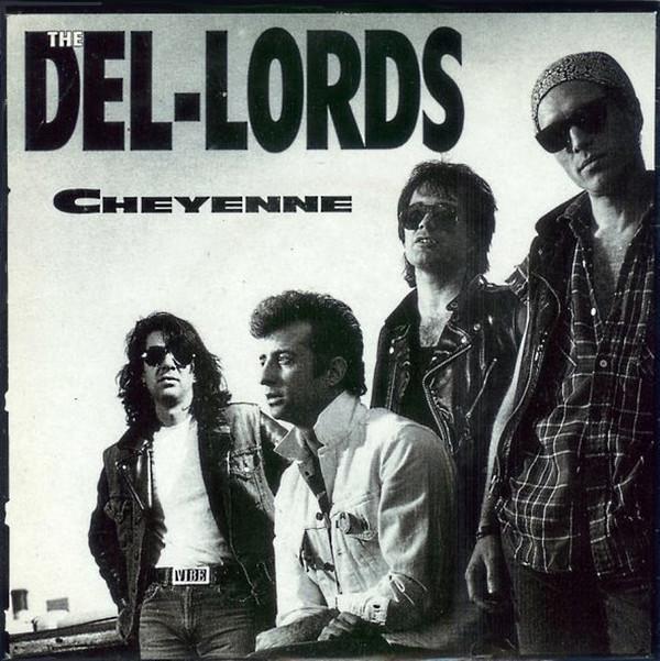 The Del Lords - Cheyenne