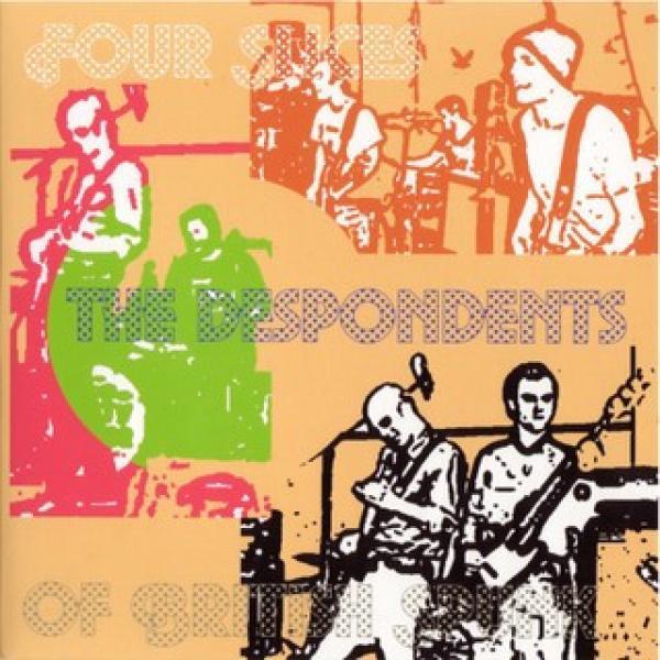 The Despondents - Four Slices Of British Spunk