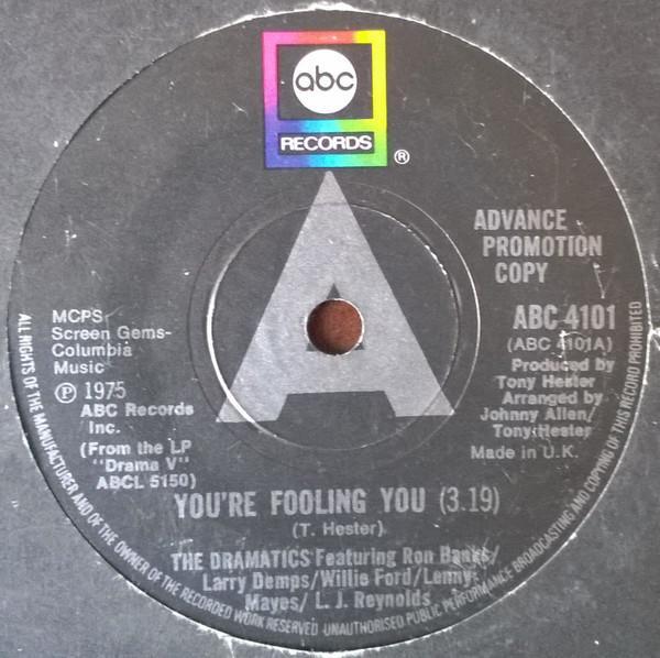 The Dramatics - You're Fooling You / I'll Make It So Good
