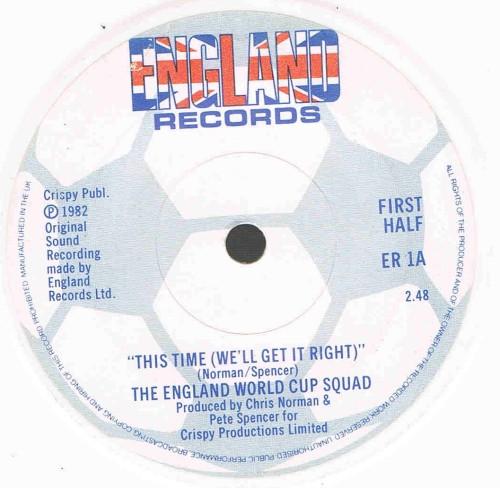 The England World Cup Squad - This Time (We'll Get It Right) / England, We'll Fly The Flag