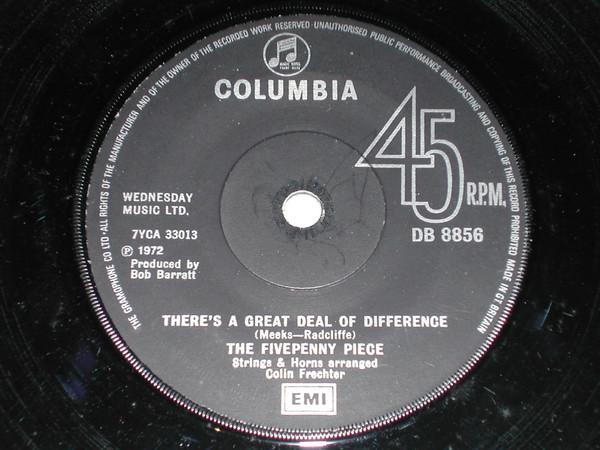 The Fivepenny Piece - There's A Great Deal Of Difference