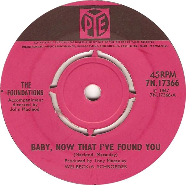 The Foundations - Baby, Now That I've Found You