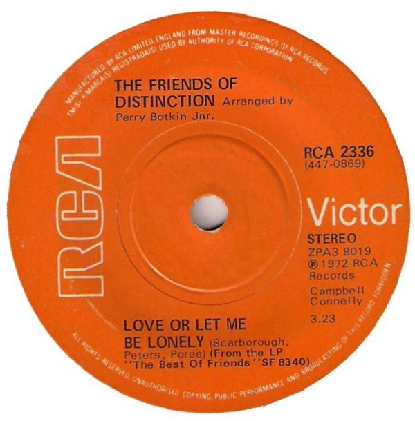 The Friends Of Distinction - Love Or Let Me Be Lonely