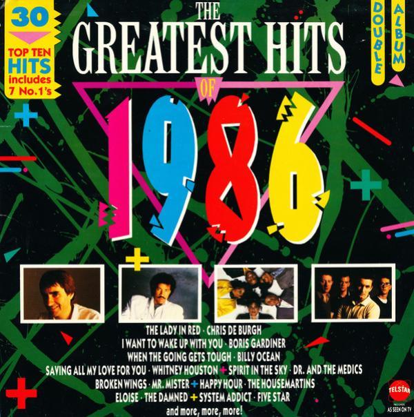  - The Greatest Hits Of 1986
