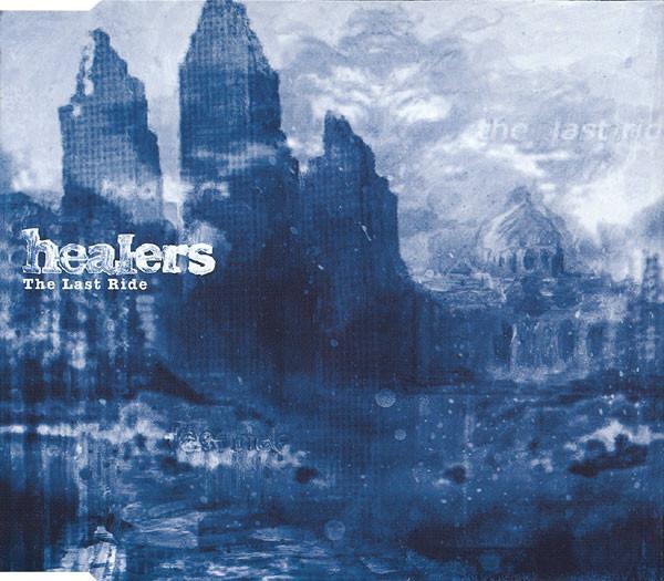 The Healers (2) - The Last Ride
