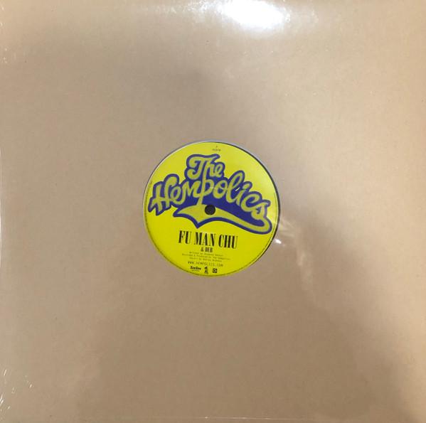 The Hempolics - Fu Man Chu / Wild Is The Wind