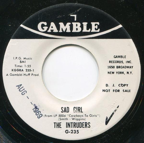 The Intruders - Sad Girl