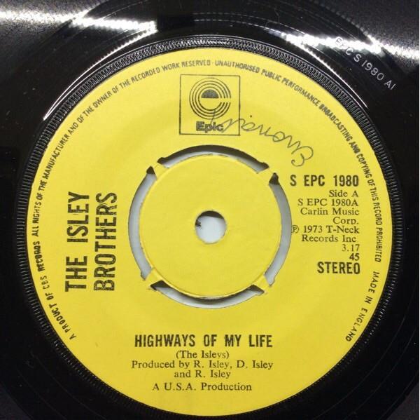 The Isley Brothers - Highways Of My Life