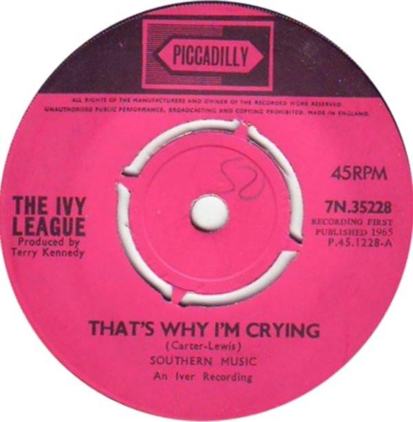 The Ivy League - That's Why I'm Crying