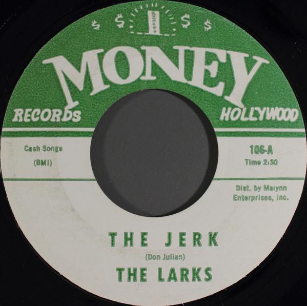 The Larks - The Jerk / Forget Me