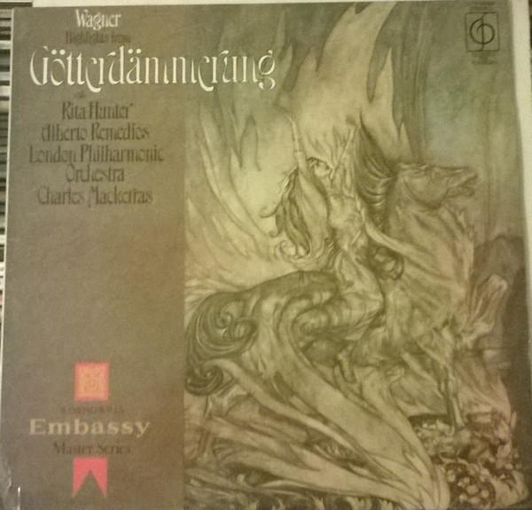 The London Philharmonic Orchestra, Richard Wagner, Sir Charles Mackerras, Rita Hunter, Alberto Remedios - Highlights From Götterdämmerung