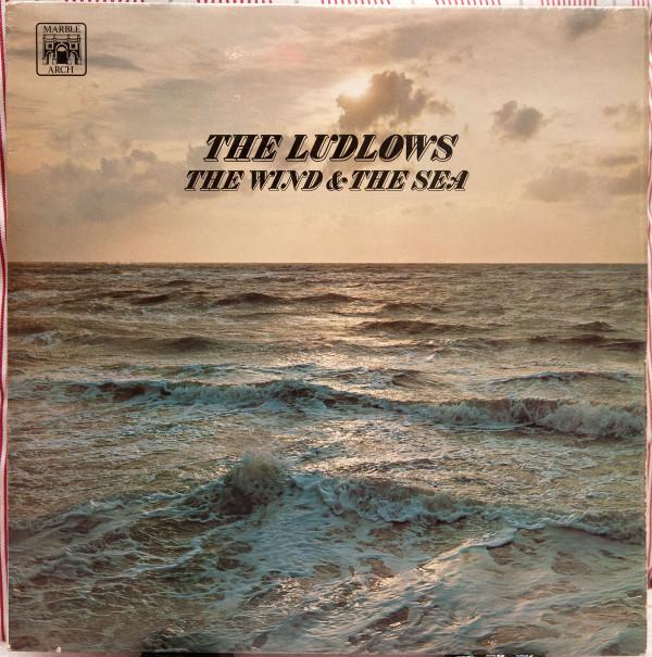 The Ludlows - The Wind & The Sea